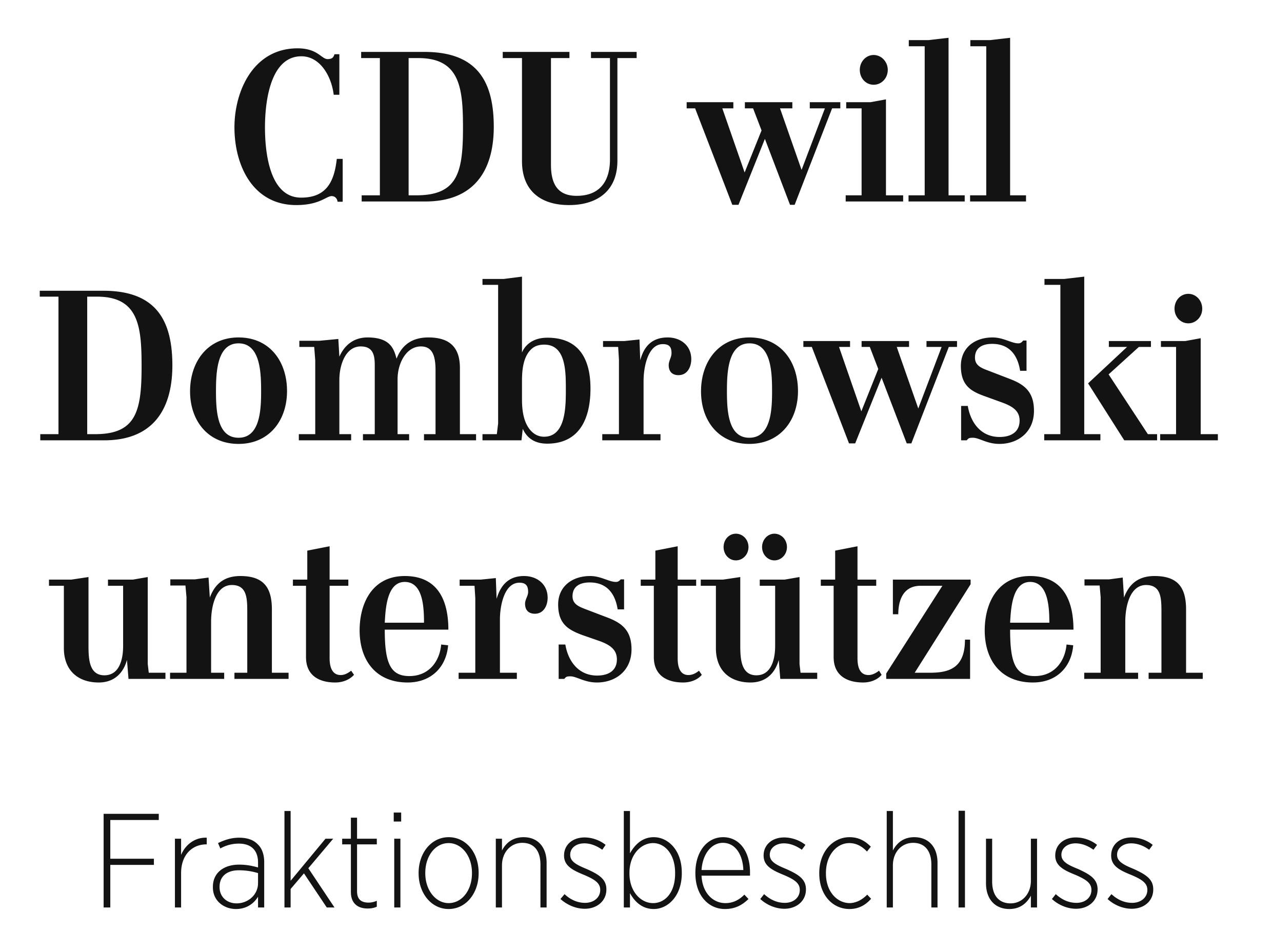 Gemeindebürgermeisterwahl 2020 - CDU-Fraktion will Dombrowski unterstützen