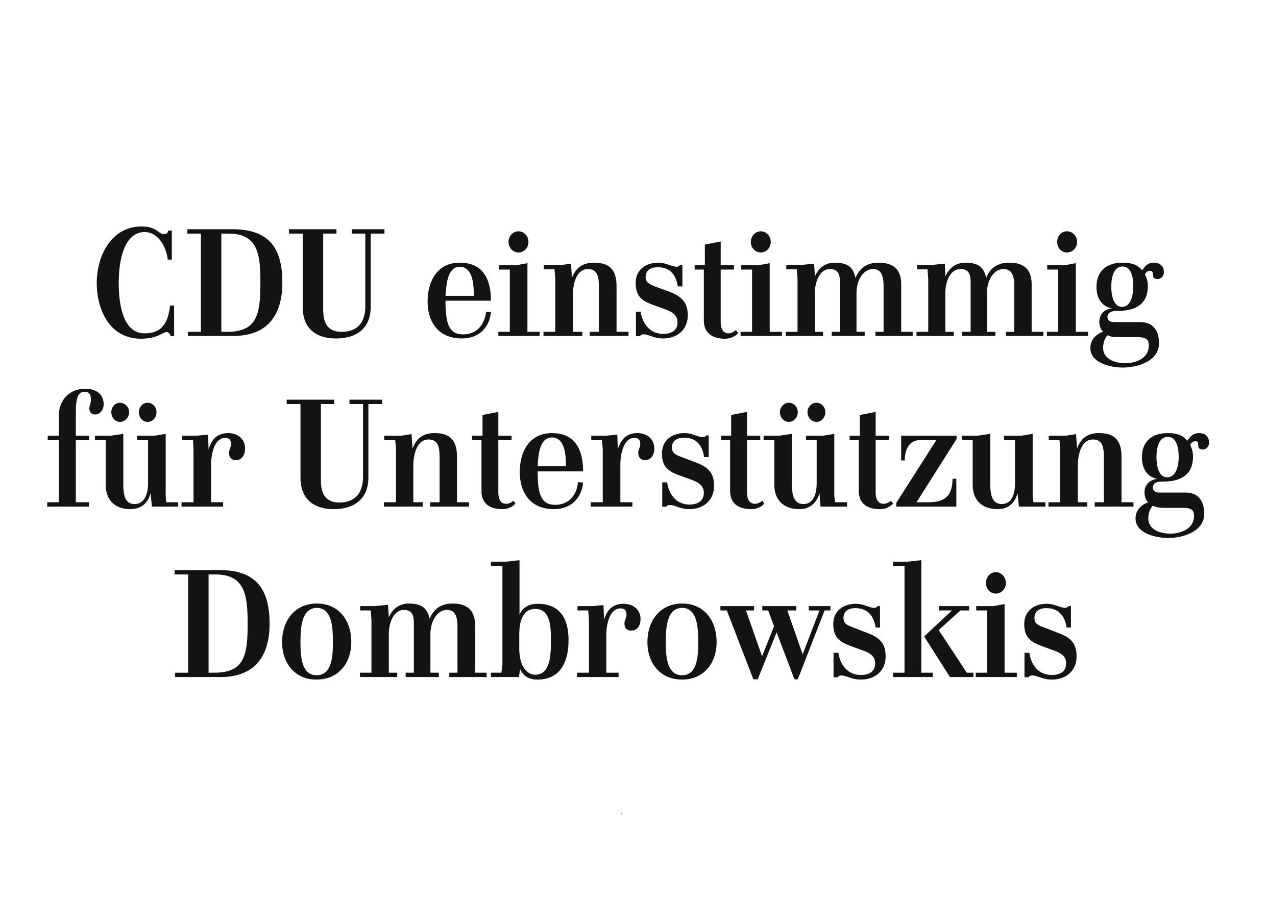 Gemeindebürgermeisterwahl 2020 - CDU einstimmig für Unterstützung Dombrowskis